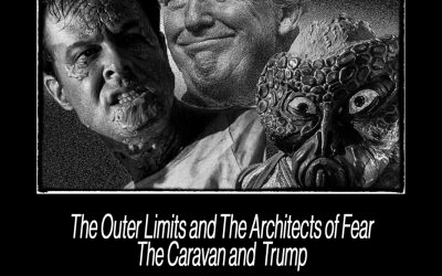 The Outer Limits, The Architects of Fear, The Caravan and Trump